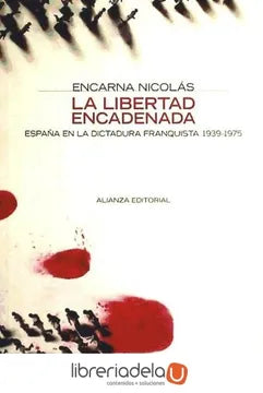La libertad encadenada