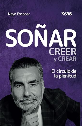 Soñar, creer y crear