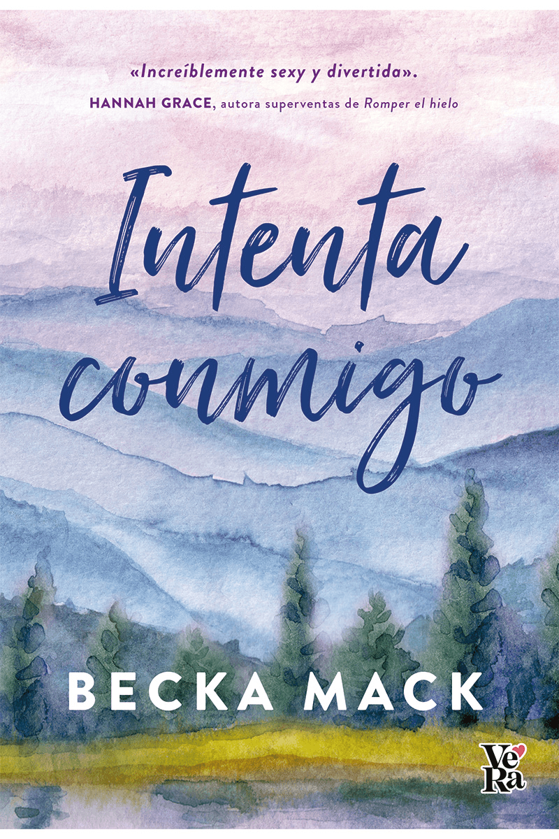 Intenta conmigo | Becka Mack | Libro