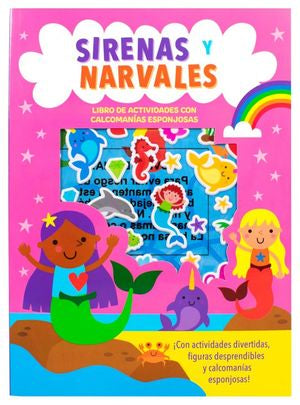 Sirenas y narvales. Libro de actividades con calcomanías esponjosas