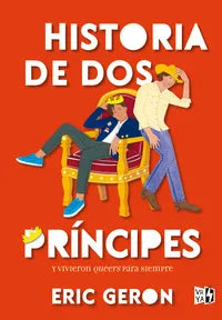Historia de dos príncipes | Eric Geron | Libro