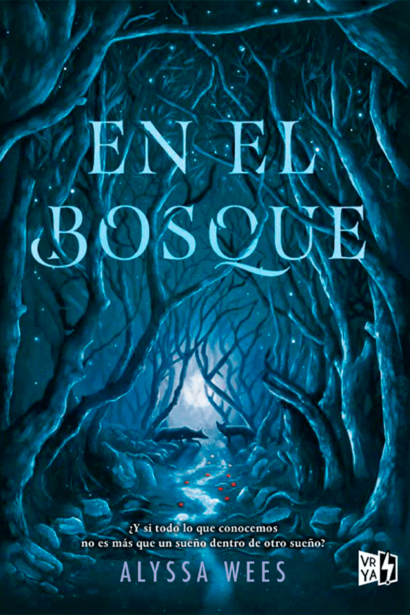 EN EL BOSQUE | Alyssa Wees | Libro