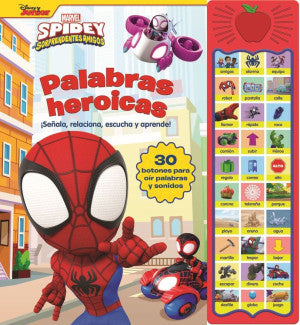 Spidey y sus sorprendentes amigos. Palabras heróicas / Pd.