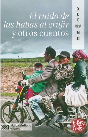 El ruido de las habas al crujir y otros cuentos
