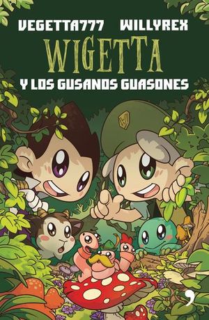 Wigetta y los gusanos guasones / Wigetta / vol. 4