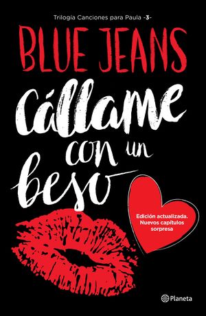 Cállame con un beso (Trilogía Canciones para Paula