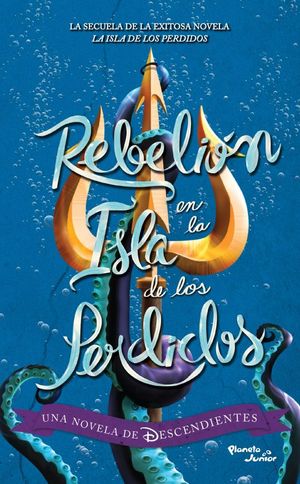 Descendientes. Rebelión en La isla de los perdidos