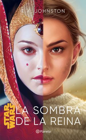 Star Wars. La Sombra De La Reina