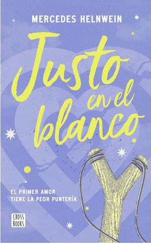 Justo en el blanco. El primer amor tiene la peor puntería