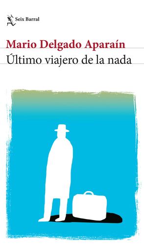 Último viajero de la nada
