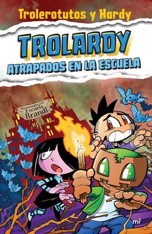 Atrapados en la escuela / Trolardy / vol. 4