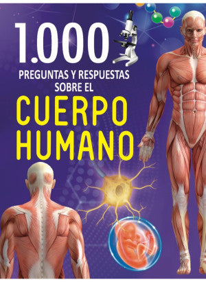 1000 preguntas y respuestas sobre el Cuerpo Humano / Pd.