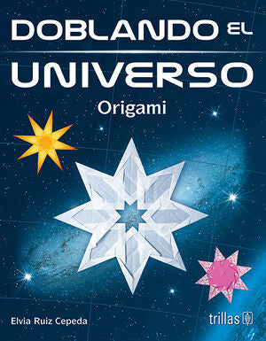 DOBLANDO EL UNIVERSO | RUIZ CEPEDA, ELVIA FRANCISCA | Trillas
