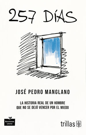 257 Días | MANGLANO CASTELLARY, JOSE PEDRO | Trillas