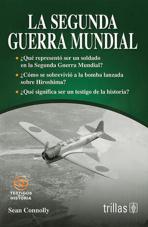 LA SEGUNDA GUERRA MUNDIAL | CONNOLLY, SEAN | Trillas