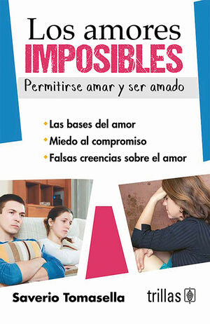 LOS AMORES IMPOSIBLES | TOMASELLA, SAVERIO | Trillas