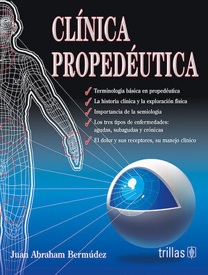 CLINICA PROPEDEUTICA | ABRAHAM BERMUDEZ, JUAN | Trillas