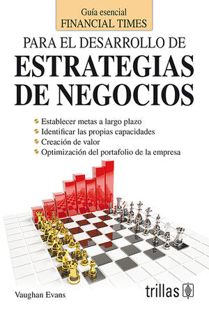 PARA EL DESARROLLO DE ESTRATEGIAS DE NEGOCIOS | EVANS, VAUGHAN | Trillas