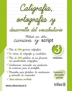 Caligrafia Ortografia Y Desarrollo Del Vocabulario 3. Metodo Con Letra Cursiva Y Script. Primaria