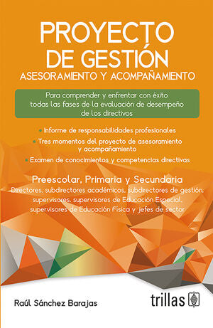 PROYECTO DE GESTION. PREESCOLAR, PRIMARIA Y SECUNDARIA | SANCHEZ BARAJAS, RAUL | Trillas