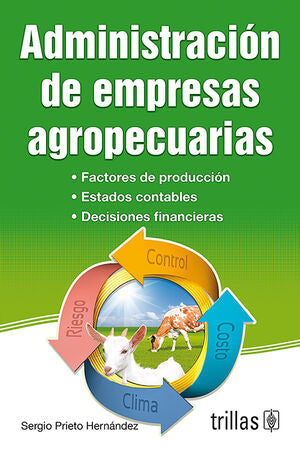 ADMINISTRACION DE EMPRESAS AGROPECUARIAS | PRIETO HERNANDEZ, SERGIO | Trillas