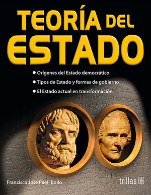 Teoría del estado | PAOLI BOLIO, FRANCISCO JOSE | Trillas