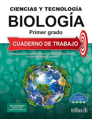 CIENCIAS Y TECNOLOGIA. BIOLOGIA 1. CUADERNO DE TRABAJO | AMEZQUITA CANO, VICTORIA; LUNA LEYVA, MARIA ANA; VILLA, FERNANDO DE LA | Trillas