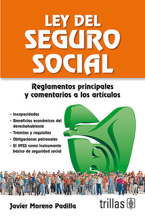 LEY DEL SEGURO SOCIAL | MORENO PADILLA, JAVIER | Trillas