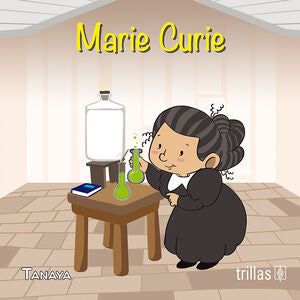 MARIE CURIE | TANAYA | Trillas