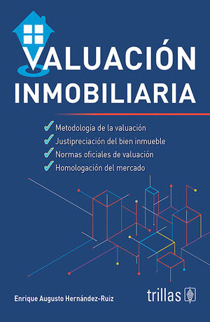 VALUACION INMOBILIARIA | HERNANDEZ RUIZ, ENRIQUE AUGUSTO | Trillas