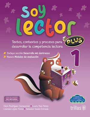 SOY LECTOR PLUS 1 | RODRIGUEZ CARAVANTES, CLARA; RUIZ PEREZ, LAURA; LOPEZ FLORES, LOURDES | Trillas