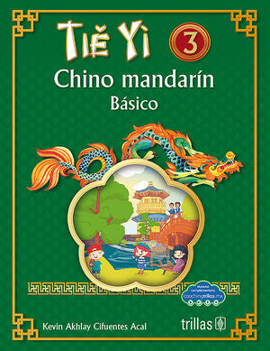 TIE YI 3. CHINO MANDARIN | CIFUENTES ACAL, KEVIN AKHLAY | Trillas
