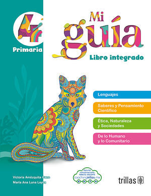 Mi Guia. Libro Integrado 4 / Primaria