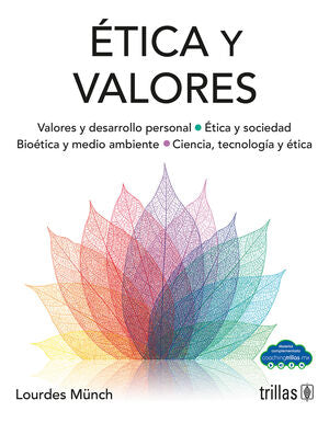 ETICA Y VALORES | MUNCH GALINDO, LOURDES | Trillas