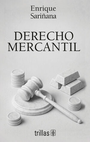 Derecho mercantil | Sariñana Olavarria, Enrique | Trillas