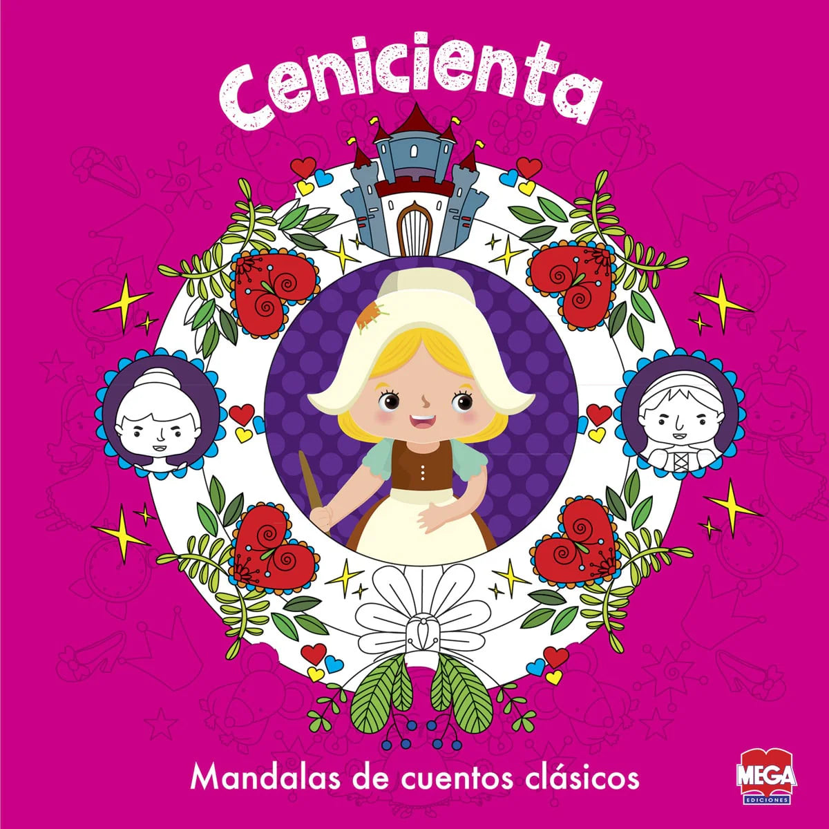Cenicienta. Mandalas de cuentos clásicos