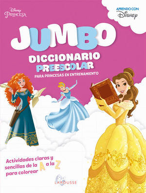 JUMBO. DICCIONARIO PREESCOLAR PARA PRINCESAS EN ENTRENAMIENTO