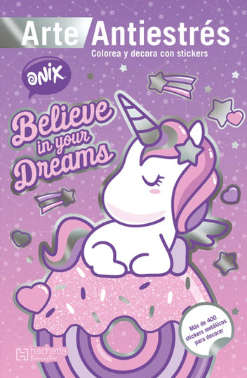 Arte Antiestrés - Onix Believe in your Dreams
