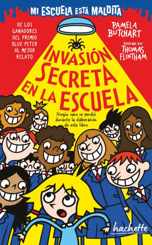 Mi escuela está maldita. Invasión secreta en la escuela