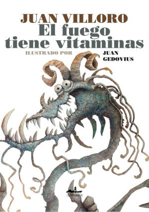 El fuego tiene vitaminas