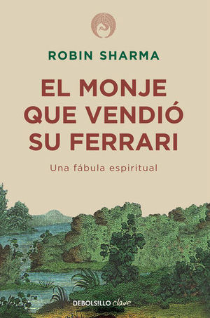El Monje Que Vendió Su Ferrari