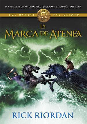 La marca de Atenea / Percy Jackson y los héroes del Olimpo / vol. 3