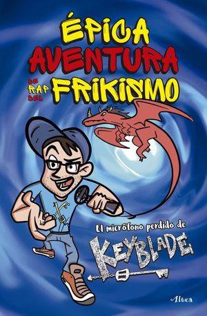 Épica Aventura Del Rap Del Frikismo