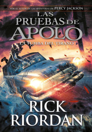 La tumba del tirano / Las pruebas de Apolo / vol. 4