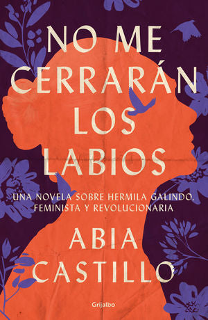 NO ME CERRARAN LOS LABIOS. UNA NOVELA S