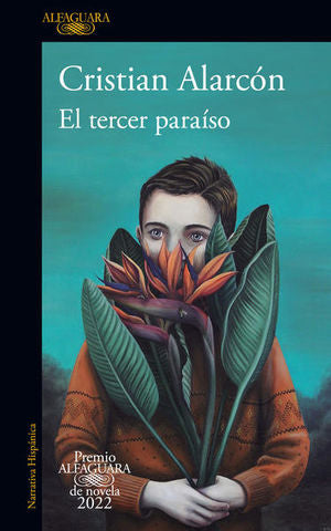 El tercer paraíso (Premio Alfaguara de novela 2022)