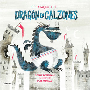 El ataque del dragón en calzones
