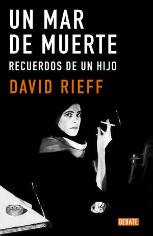 Un Mar De Muerte. Recuerdos De Un Hijo