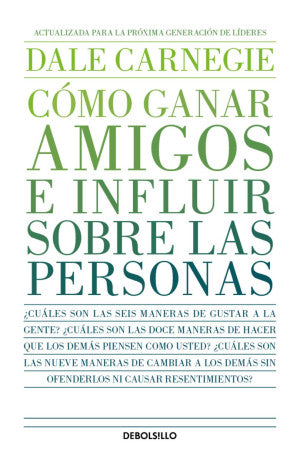 COMO GANAR AMIGOS E INFLUIR SOBRE LAS PE