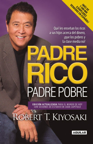 Padre rico, padre pobre / Pd. ( Edición actualizada)